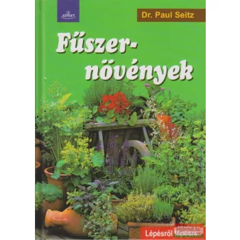 Dr. Paul Seitz - Fűszernövények