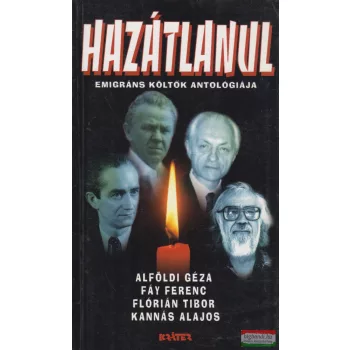 Hazátlanul - Emigráns költők antológiája