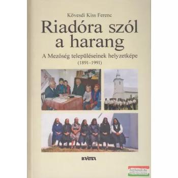 Kövesdi Kiss Ferenc - Riadóra szól a harang 