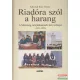 Kövesdi Kiss Ferenc - Riadóra szól a harang 