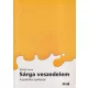 Kőrösi Imre - Sárga veszedelem