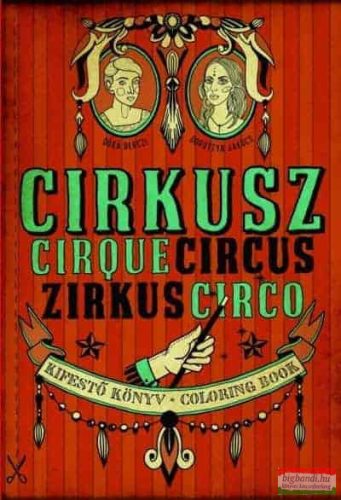 Berczi Dóra, Jakócs Dorottya - Cirkusz - Kifestő könyv