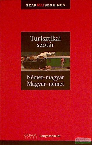 Turisztikai szótár - Német-magyar, Magyar-német