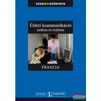 Üzleti kommunikáció szóban és írásban - Francia