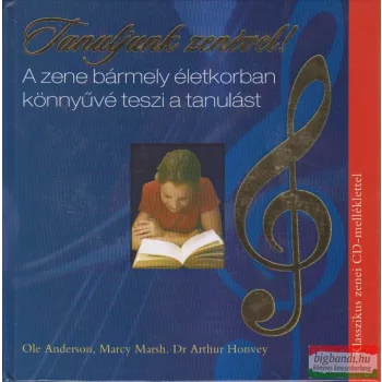   Ole Anderson, Marcy Marsh, Dr. Arthur Honvey - Tanuljunk zenével! ( CD-vel) 