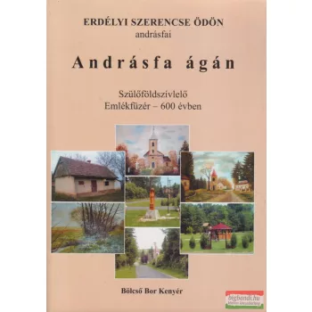   Erdélyi Szerencse Ödön - Andrásfa ágán (dedikált példány)
