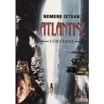 Nemere István - Atlantisz törvénye