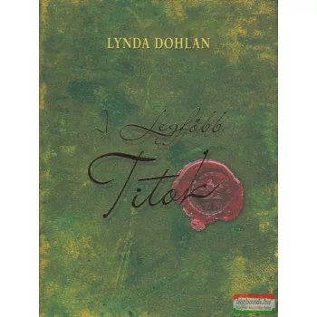 Lynda Dohlan - A legfőbb titok