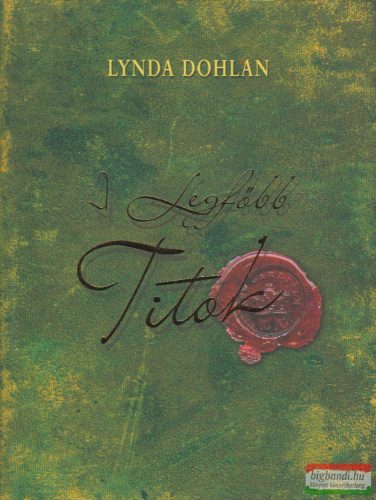 Lynda Dohlan - A legfőbb titok