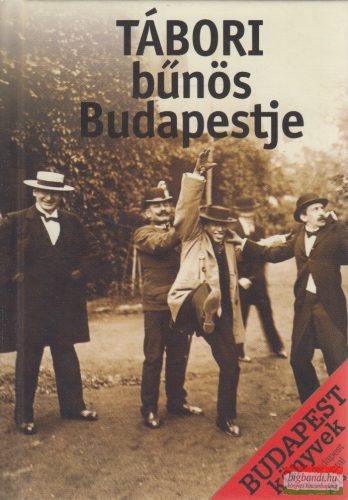 Buza Péter - Tábori bűnös Budapestje