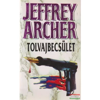 Jeffrey Archer - Tolvajbecsület