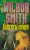Wilbur Smith - Kiálts rá az ördögre