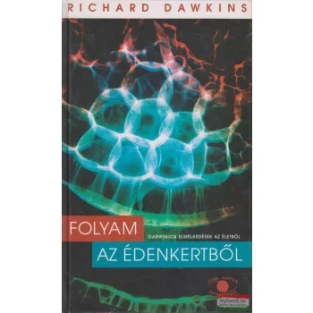 Richard Dawkins - Folyam az édenkertből