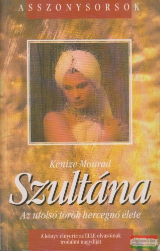 Kenize Mourad - Szultána