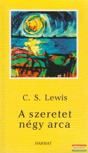 C. S. Lewis - A szeretet négy arca