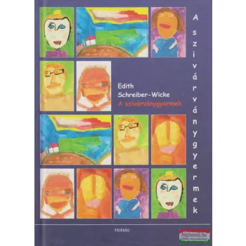 Edith Schreiber-Wicke - A szivárványgyermek