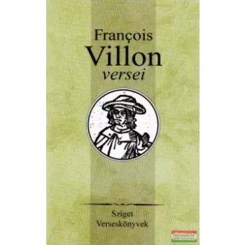 Francois Villon - Francois Villon versei