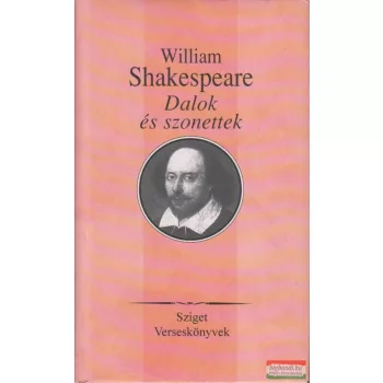 William Shakespeare - Dalok és szonettek