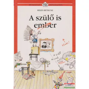 Helen Bethune - A szülő is ember