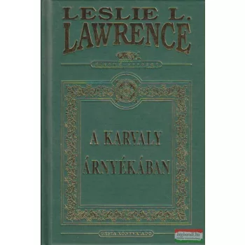 Leslie L. Lawrence - A karvaly árnyékában