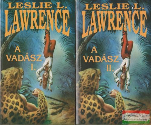 Leslie L. Lawrence - A vadász I-II.