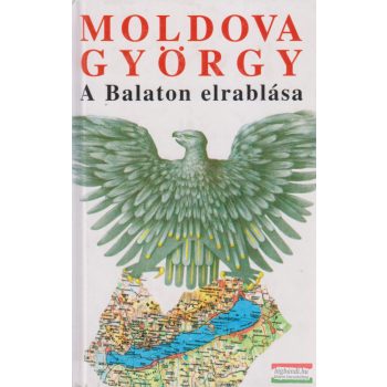 Moldova György - A ​Balaton elrablása