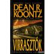 Dean R. Koontz - Virrasztók