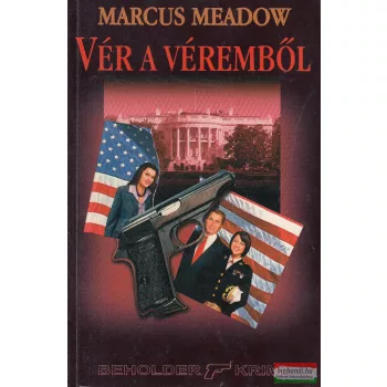 Marcus Meadow - Vér ​a véremből