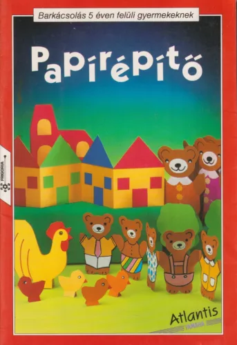 Papírépítő - Barkácsolás 5 éven felüli gyermekeknek 