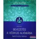Egedi-Kovács Melinda - Bevezetés a védikus alkímiába - Védikus alkímia a 21. század emberének - Első kötet