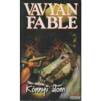 Vavyan Fable - Könnyű álom