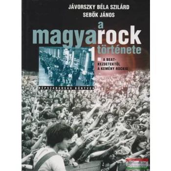   Jávorszky Béla Szilárd, Sebők János - A magyarock története 1. 