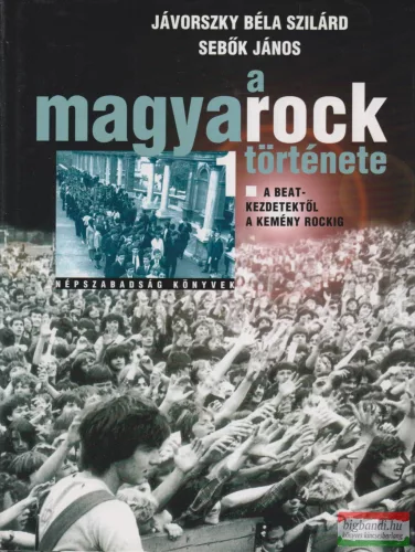 Jávorszky Béla Szilárd, Sebők János - A magyarock története 1. 