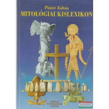 Pintér Zoltán - Mitológiai kislexikon