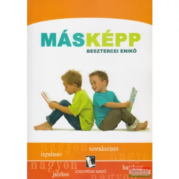   Besztercei Enikő - Másképp - Munkatankönyv diszlexiás gyerekeknek