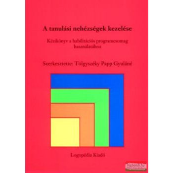   Tölgyszéky Papp Gyuláné - A tanulási nehézségek kezelése