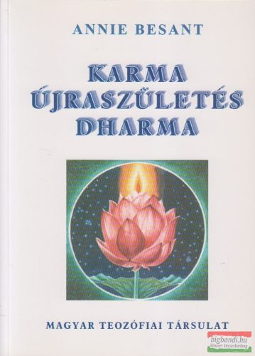 Annie Besant - Karma, újraszületés, dharma