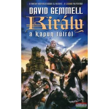 David Gemmell - Király a kapun túlról