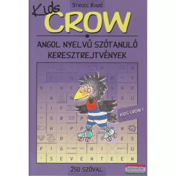   Baczai Zsolt - Kids Crow - Angol nyelvű szótanuló keresztrejtvények - 250 szóval