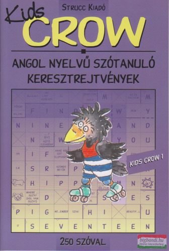 Baczai Zsolt - Kids Crow - Angol nyelvű szótanuló keresztrejtvények - 250 szóval