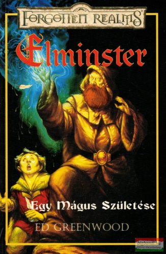 Ed Greenwood - Elminster