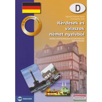   Kérdések és válaszok német nyelvből - szóbeli nyelvvizsgára és érettségire készülőknek