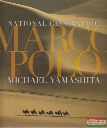 Michael Yamashita - Marco Polo