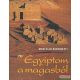 Marcello Bertinetti - Egyiptom a magasból