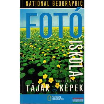 Ifj. Vitray Tamás szerk. - Fotóiskola - Tájak és képek