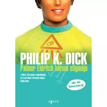 Philip K. Dick - Palmer Eldritch három stigmája