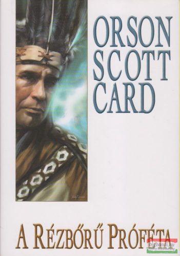 Orson Scott Card - A rézbőrű próféta