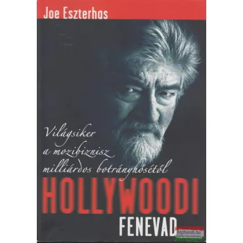 Joe Eszterhas - Hollywoodi fenevad