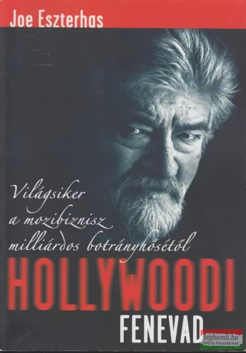 Joe Eszterhas - Hollywoodi fenevad