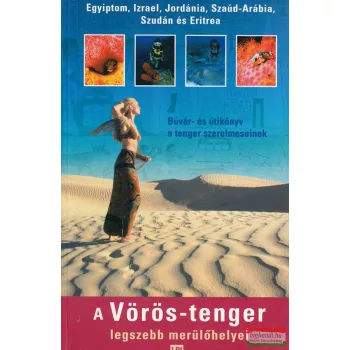 Zajtai Szabolcs - A Vörös-tenger legszebb merülőhelyei